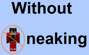 Without Sneaking